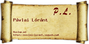 Pávlai Lóránt névjegykártya